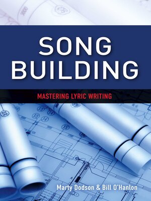 cover image of Song Building: Mastering Lyric Writing